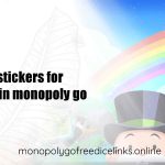 how does the stickers for rewards work in monopoly go